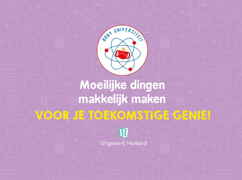 Baby Universiteit: Moeilijke dingen makkelijk maken voor je toekomstige genie!